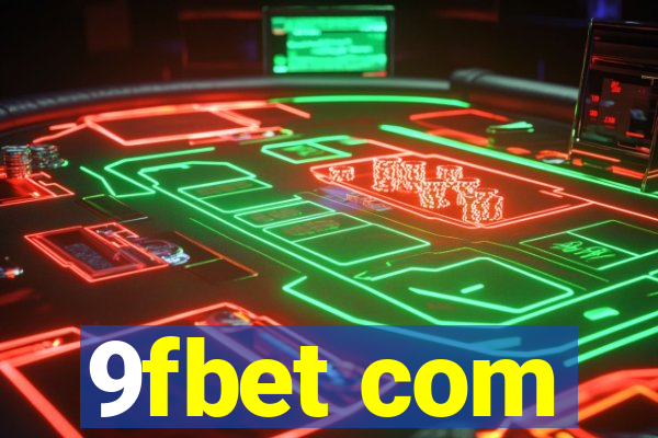 9fbet com